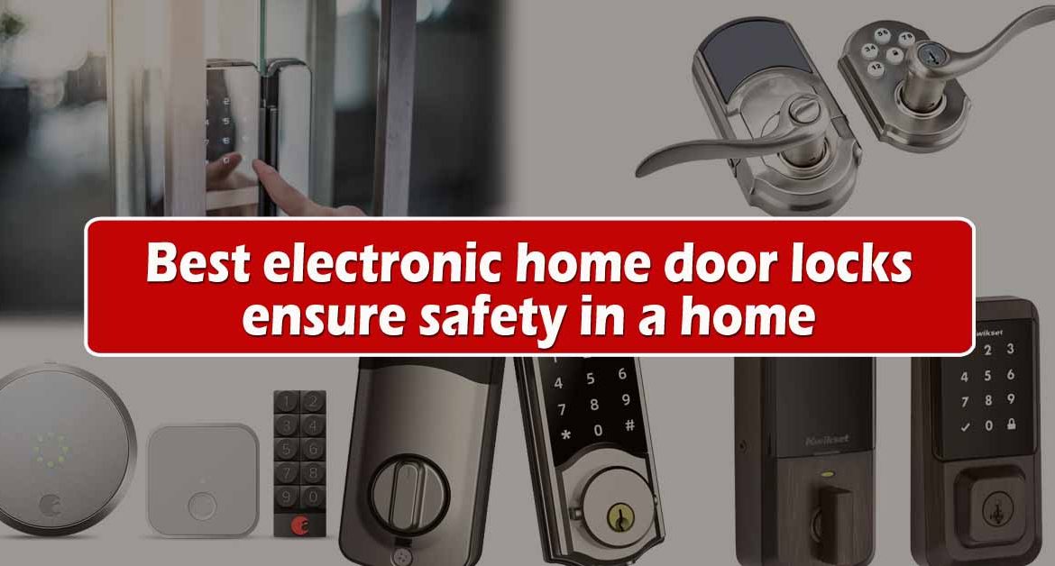 Best Electronic Door Locks