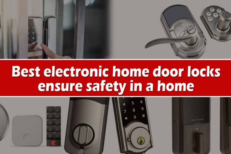 Best Electronic Door Locks